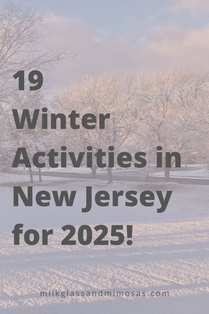 Things to do in New Jersey in Winter