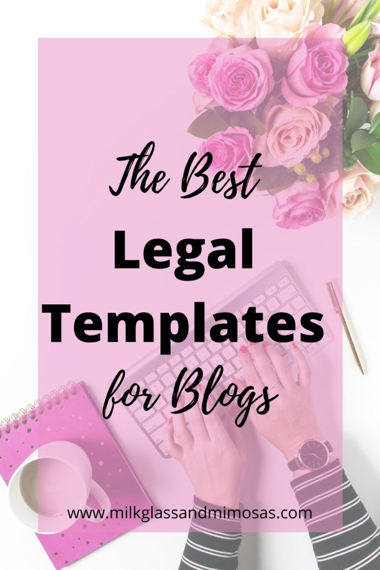 The Best Legal Templates for Blogs Milk Glass and Mimosas