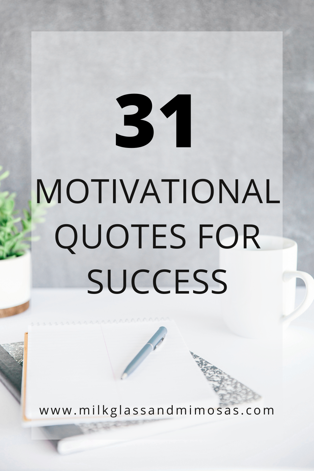 31 Career Development Quotes to Spark Motivation - Milk Glass and Mimosas