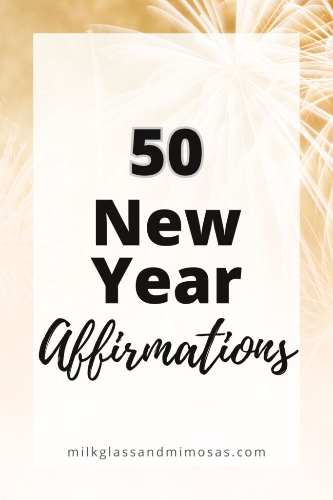 50 New Year Affirmations