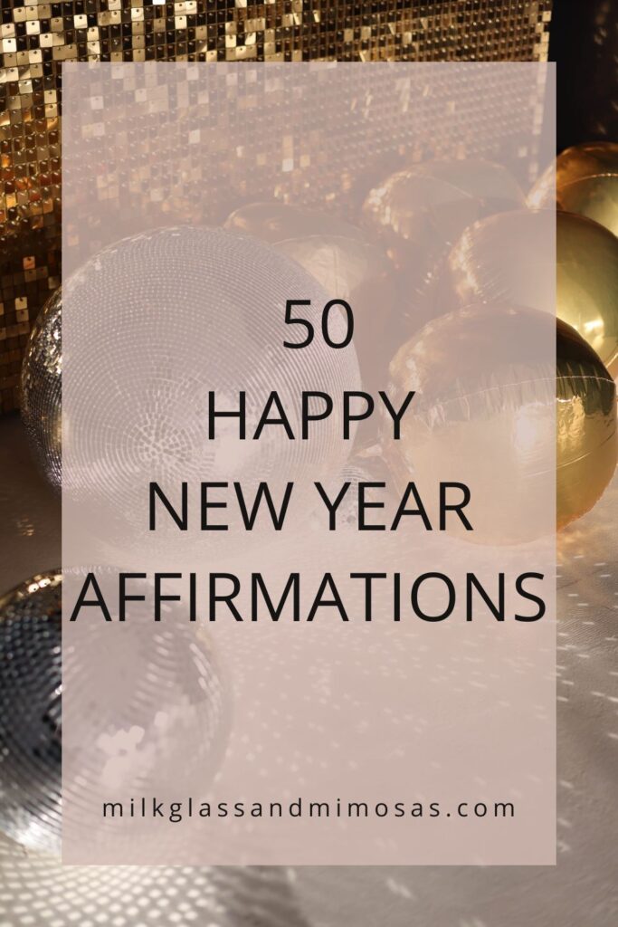 Happy New Year Affirmations